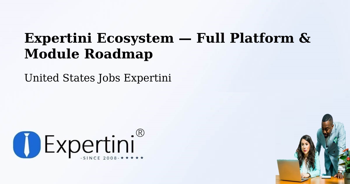 Expertini Ecosystem — Full Platform & Module Roadmap – Fort Carson